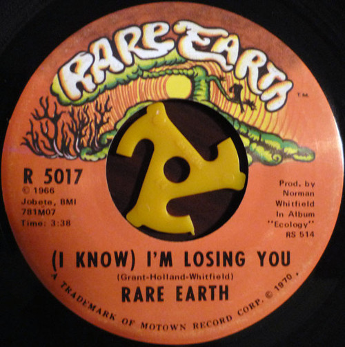 Rare Earth - (I Know) I'm Losing You (7", Single)