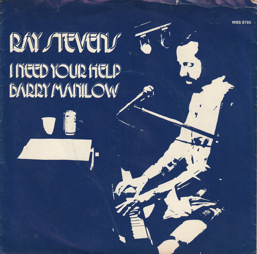 Ray Stevens - I Need Your Help Barry Manilow (7", Single)