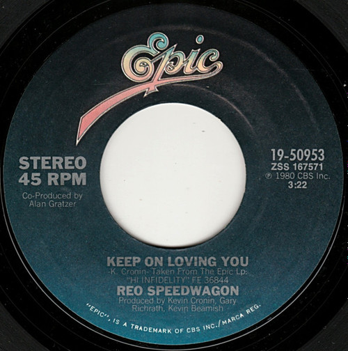 REO Speedwagon - Keep On Loving You (7", Single, Styrene, Pit)