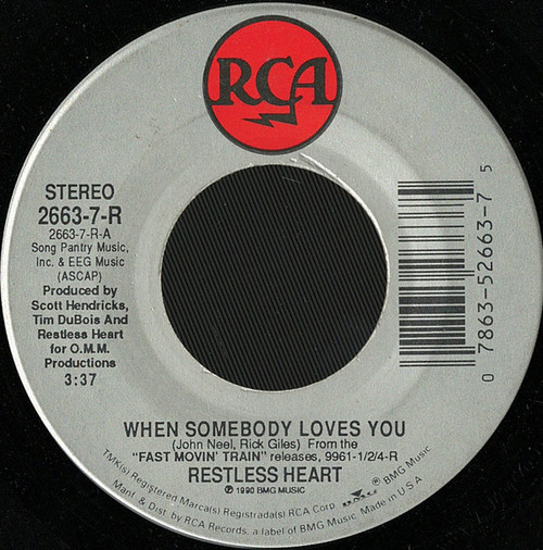 Restless Heart - When Somebody Loves You (7")