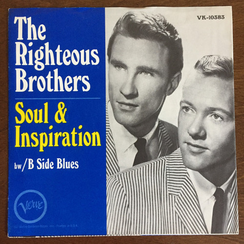 The Righteous Brothers - (You're My) Soul And Inspiration / B Side Blues (7", Single)