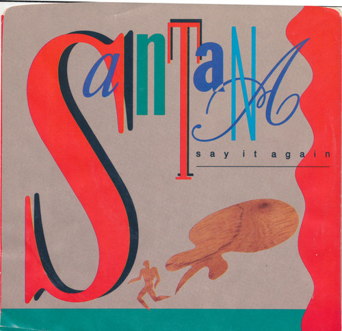 Santana - Say It Again (7", Single)