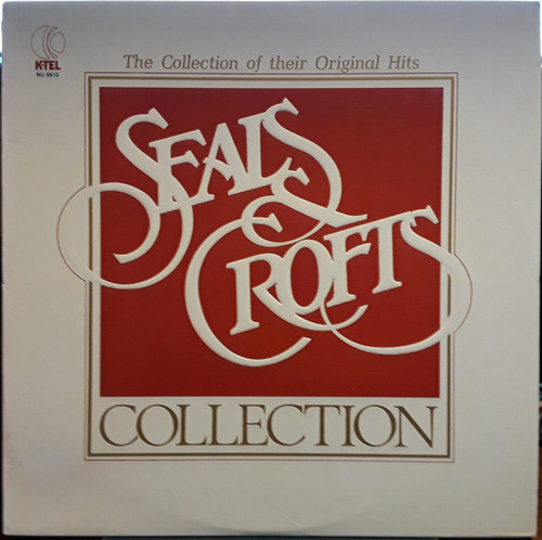 Seals & Crofts - K-tel Presents The Seals & Crofts Collection (LP, Album, Comp, RP, Mon)