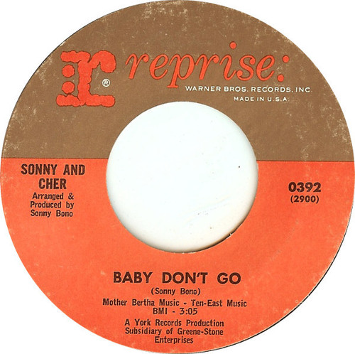 Sonny And Cher* - Baby Don't Go / Walkin' The Quetzal (7", Single)