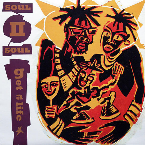 Soul II Soul - Get A Life (12")