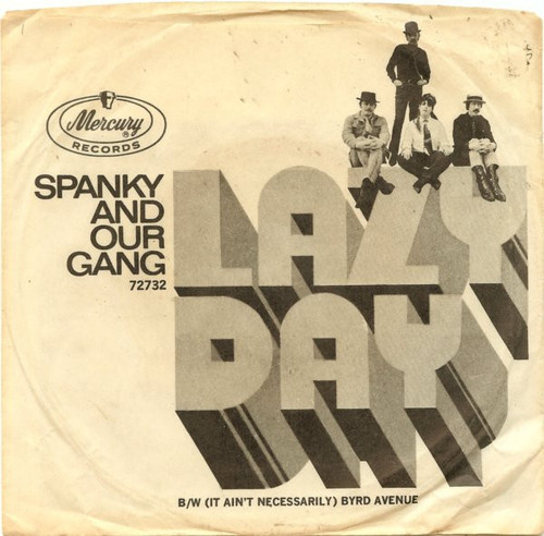 Spanky And Our Gang* - Lazy Day (7", Single, Styrene)