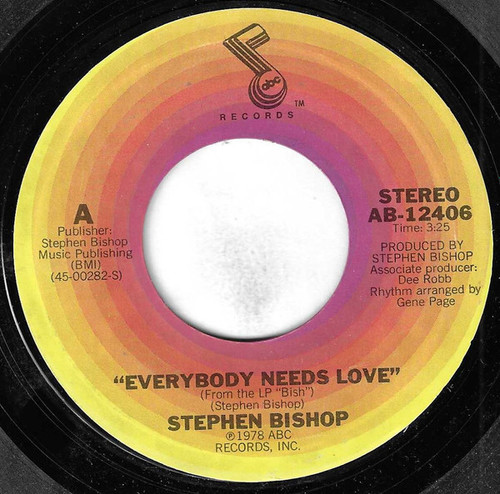 Stephen Bishop - Everybody Needs Love (7", Single, Styrene, Ter)