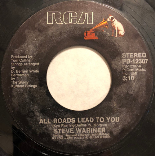 Steve Wariner - All Roads Lead To You (7", Single, Styrene)