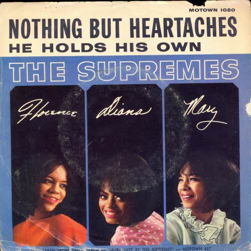 The Supremes - Nothing But Heartaches / He Holds His Own (7", Single)