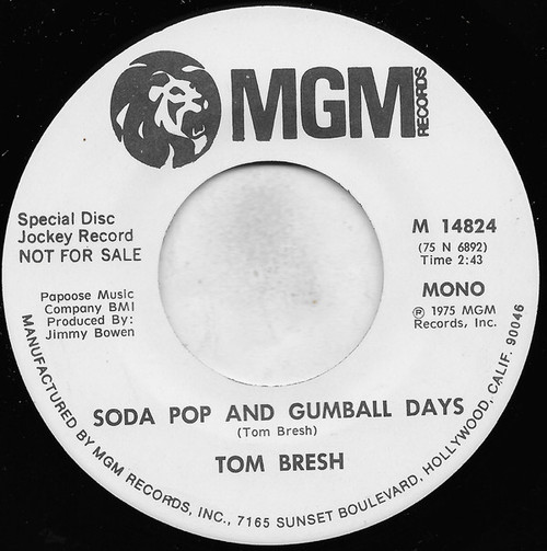 Tom Bresh* - Soda Pop And Gumball Days (7", Promo)