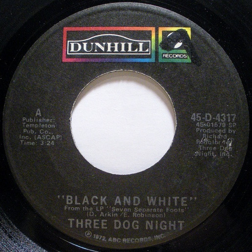 Three Dog Night - Black And White (7", Single, Spe)