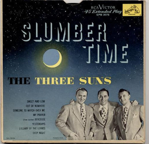 The Three Suns - Slumbertime (2x7", Album, EP, Gat)