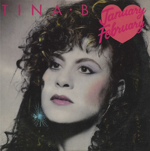 Tina B - January February (12")