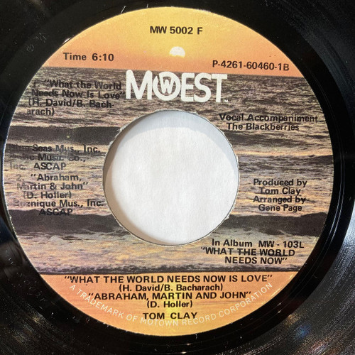 Tom Clay - What The World Needs Now Is Love (7", Single)