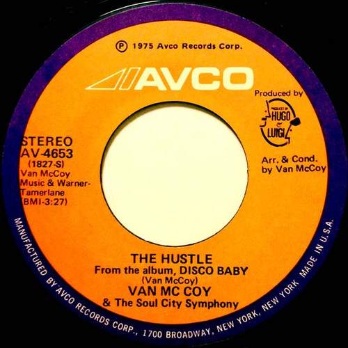 Van McCoy & The Soul City Symphony - The Hustle (7", Single, Styrene)