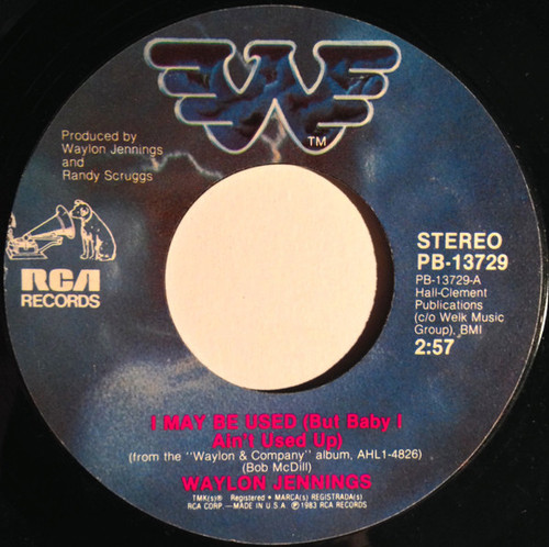 Waylon Jennings - I May Be Used (But Baby I Ain't Used Up) (7", Single, Styrene, Ind)