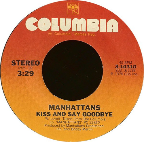 Manhattans - Kiss And Say Goodbye / Wonderful World Of Love (7", Single, Styrene, Pit)