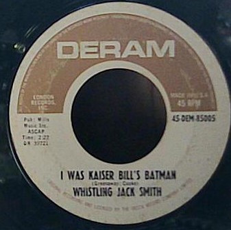 Whistling Jack Smith - I Was Kaiser Bill's Batman / The British Grin And Bear (7", Single, Styrene, Ter)
