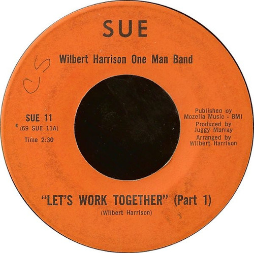 Wilbert Harrison One Man Band* - Let's Work Together (7", Single, Ora)