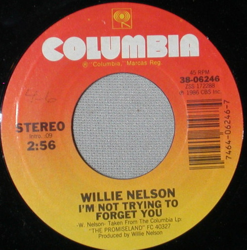 Willie Nelson - I'm Not Trying To Forget You (7", Styrene, Car)