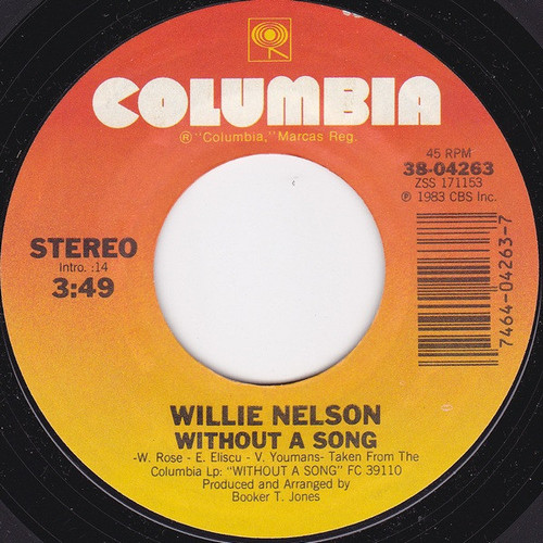 Willie Nelson - Without A Song (7", Single, Styrene, Pit)