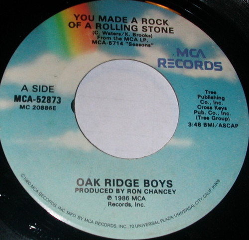 The Oak Ridge Boys - You Made A Rock Of A Rolling Stone (7", Single)