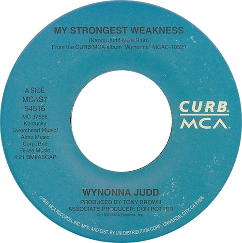 Wynonna Judd* - My Strongest Weakness (7", Single)