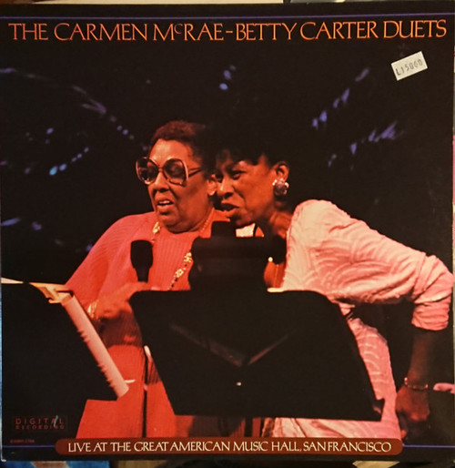 Carmen McRae, Betty Carter - The Carmen McRae-Betty Carter Duets (Live At The Great American Music Hall, San Francisco) (LP, Album)