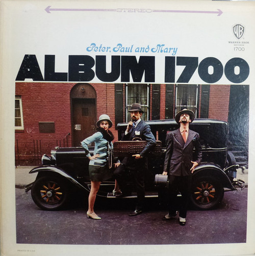 Peter, Paul And Mary* - Album 1700 (LP, Album, RP)_4057152469