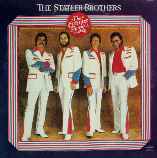 The Statler Brothers - The Country America Loves (LP, Album, Ter)