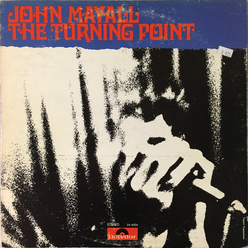 John Mayall - The Turning Point (LP, Album, Pit)_4078052413