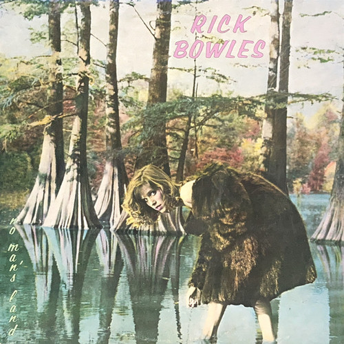 Rick Bowles - No Man's Land (LP, Album)