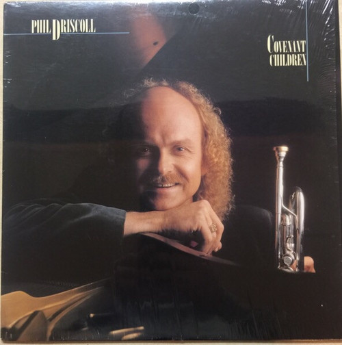 Phil Driscoll - Covenant Children (LP, Album)