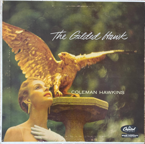 Coleman Hawkins - The Gilded Hawk (LP, Album, Mono)_4138369470