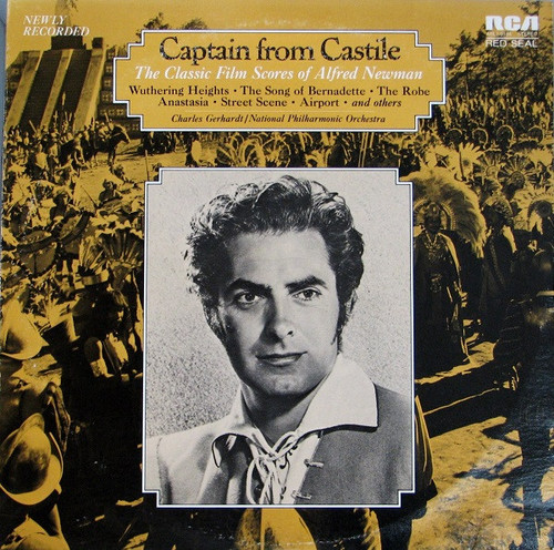 Charles Gerhardt, National Philharmonic Orchestra - Captain From Castile - The Classic Film Scores Of Alfred Newman (LP, Album)