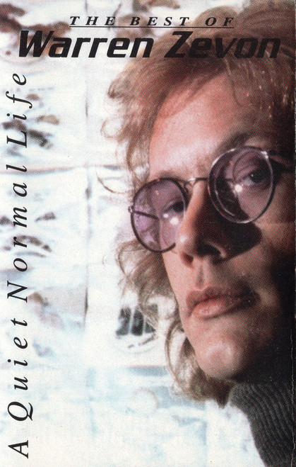 Warren Zevon - A Quiet Normal Life: The Best Of Warren Zevon (Cass, Comp)_4145950284