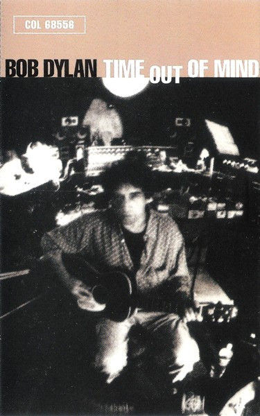 Bob Dylan - Time Out Of Mind (Cass, Album)