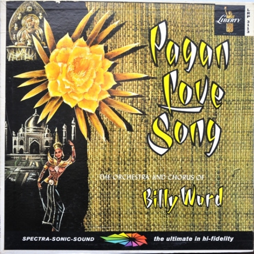 The Orchestra And Chorus Of Billy Ward* - Pagan Love Song (LP, Album, Mono)_4146940716