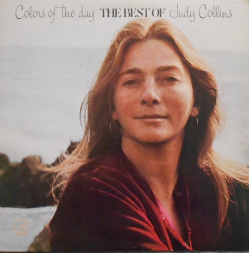 Judy Collins - Colors Of The Day (The Best Of Judy Collins) (LP, Comp, RE, RP, PRC)_4149249378
