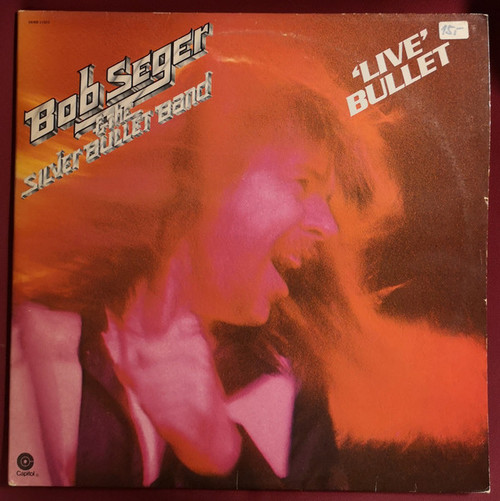 Bob Seger & The Silver Bullet Band* - Live Bullet (2xLP, Album, RE, Win)