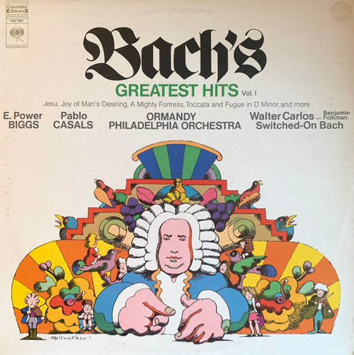 Bach*, E. Power Biggs, Pablo Casals, Walter Carlos, Eugene Ormandy - Bach's Greatest Hits Vol. 1 (LP, Comp, RE)_4149194760