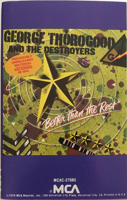 George Thorogood And The Destroyers* - Better Than The Rest (Cass, Album, RE)