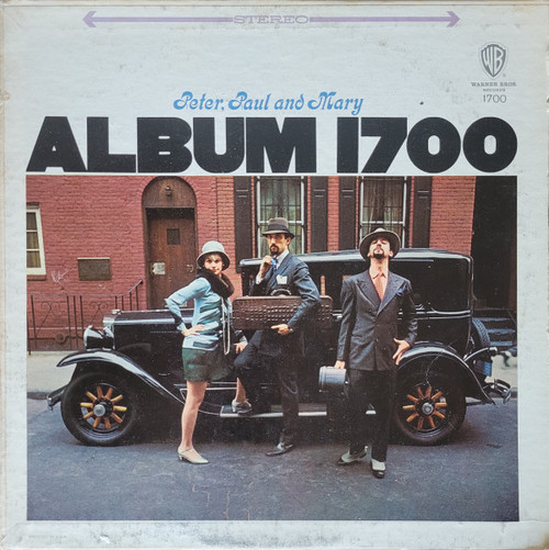 Peter, Paul And Mary* - Album 1700 (LP, Album)_4150335747