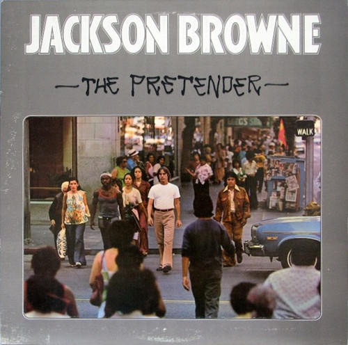 Jackson Browne - The Pretender (LP, Album, CSM)_4150280652