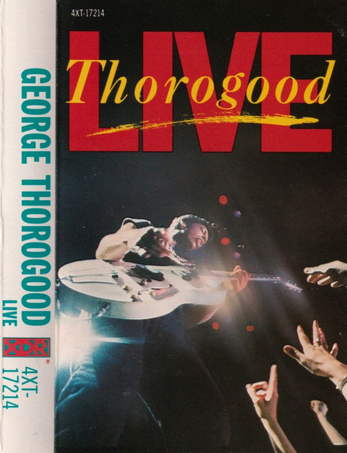 George Thorogood & The Destroyers - Live (Cass, Album, RE, Dol)