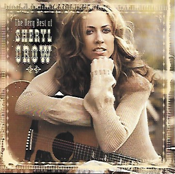 Sheryl Crow - The Very Best Of Sheryl Crow (CD, Comp)