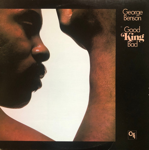 George Benson - Good King Bad (LP, Album, RE)