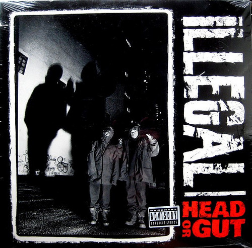 Illegal (2) - Head Or Gut (12")