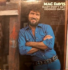 Mac Davis - Baby Don't Get Hooked On Me (LP, Album, RP, Pit)