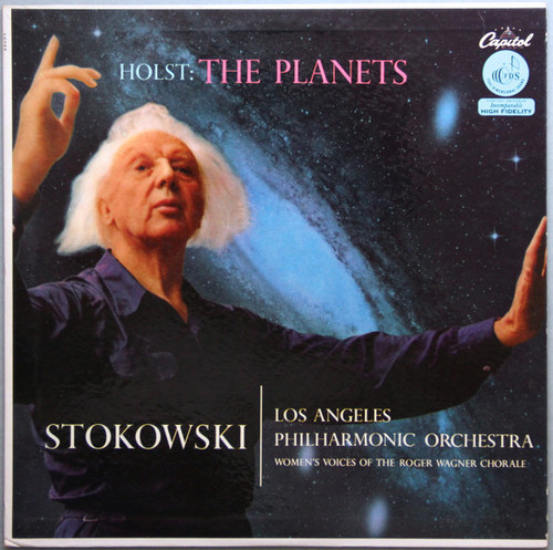 Holst* / Leopold Stokowski Conducting The Los Angeles Philharmonic Orchestra* And Women's Voices Of The Roger Wagner Chorale - The Planets (LP, Album, Mono, Scr)_4167815643